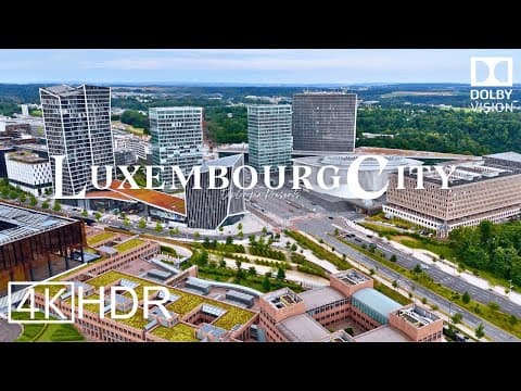 Luxembourg-Ville en 4K, vue du ciel